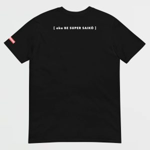 Tokyobloom "Why fit in when you can stand out, be super saiko" black printed basic t-shirt back view