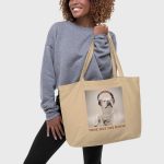 Matsuhiro the Frenchie TUNE OUT THE NOISE Large Organic Tote Bag oyster front view female model